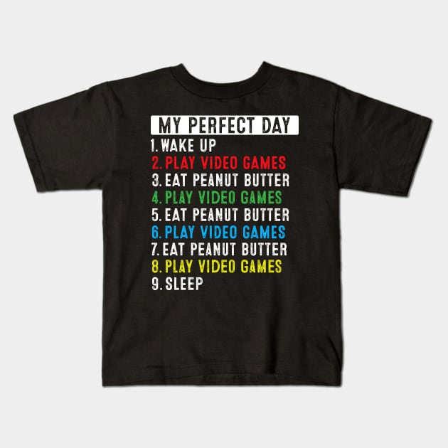 A day without video games and peanut butter is like... Kids T-Shirt by gogo-jr